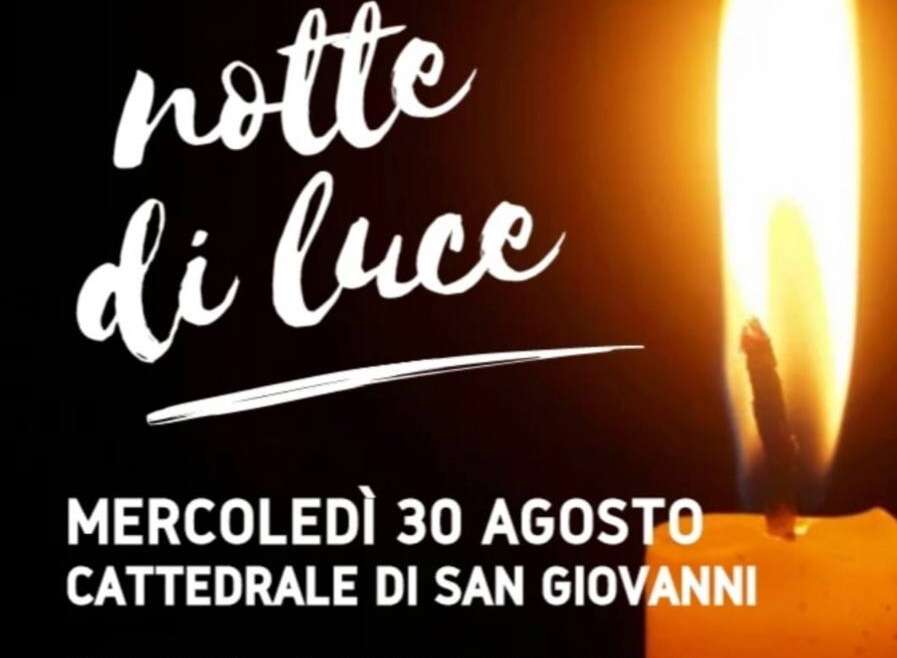 “Notte di Luce” – prima edizione Cattedrale di San Giovanni